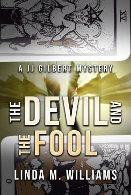 The Devil and The Fool – A JJ Gilbert Mystery (Book 5)