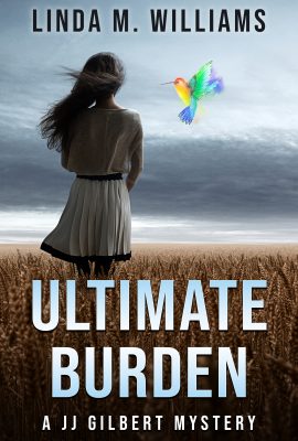 Ultimate Burden – A JJ Gilbert Mystery (Book 3)