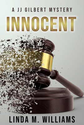 Innocent – A JJ Gilbert Mystery (Book 4)